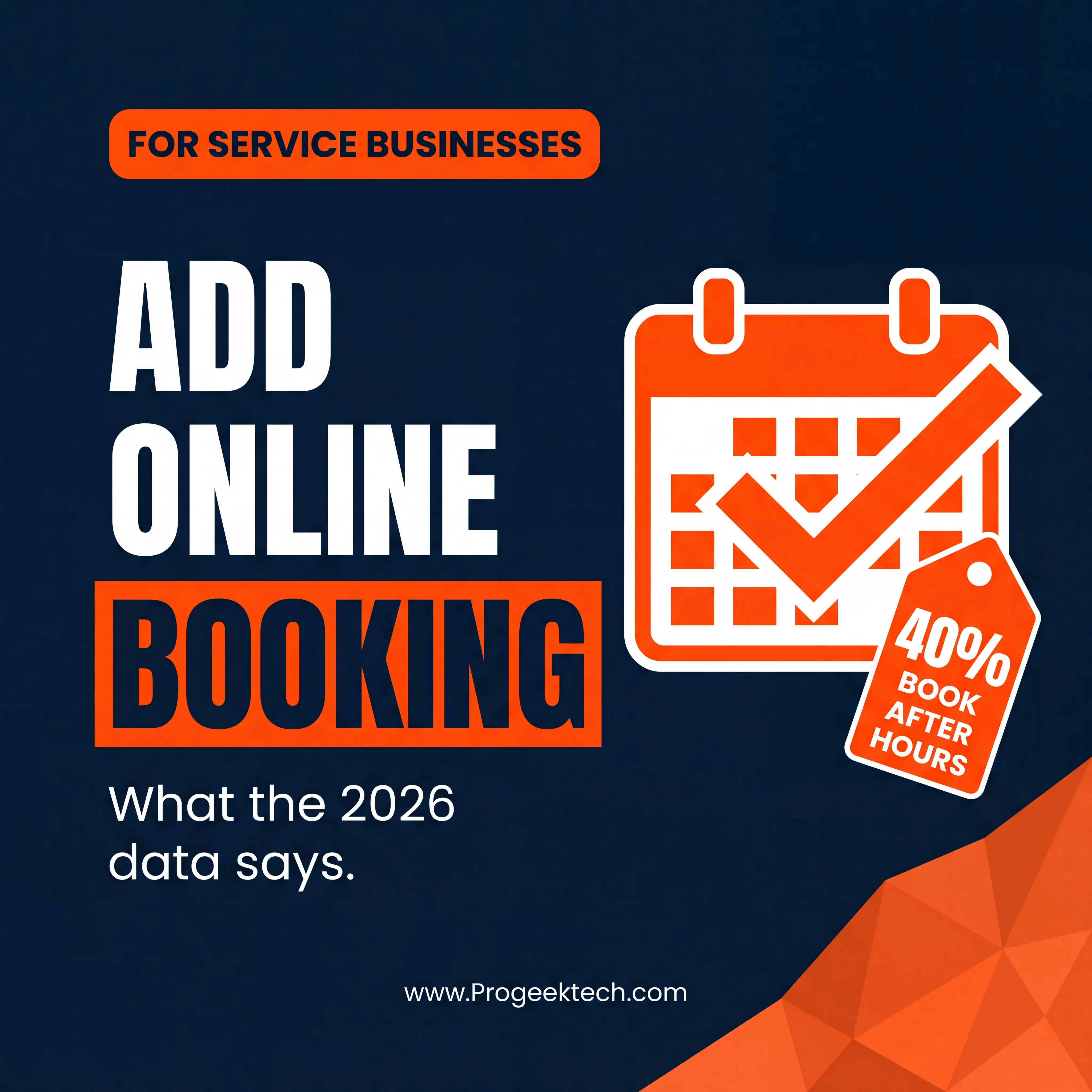 Should I Add Online Booking to My Service Business Website in 2026? — Progeektech