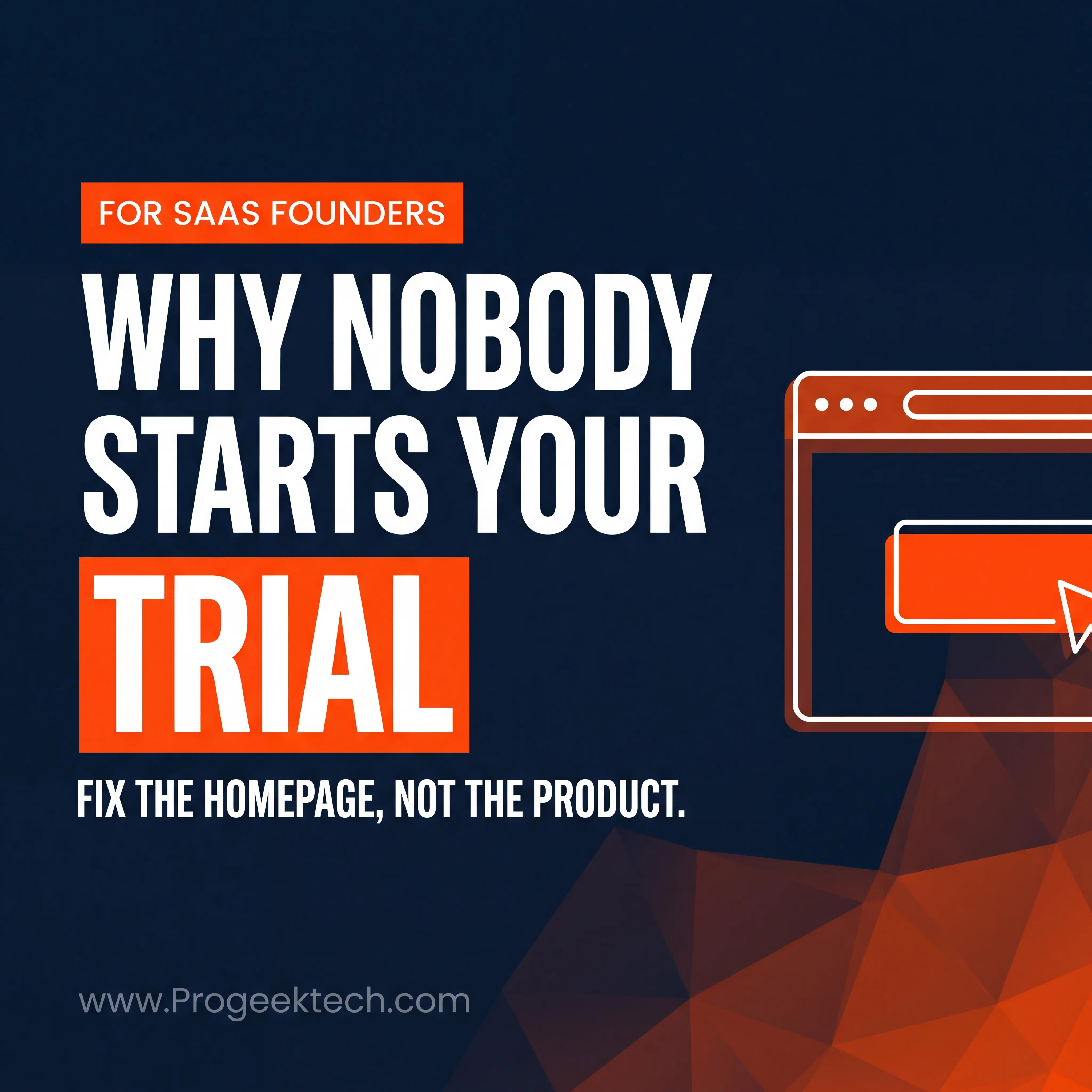 What Makes a SaaS Homepage Convert Free-Trial Signups in 2026? — Progeektech