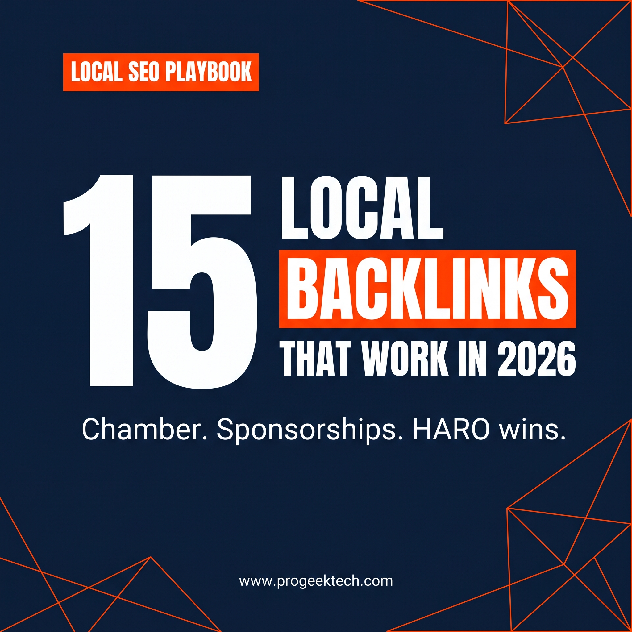 15 Local Backlinks That Work in 2026 - Chamber, sponsorships, HARO wins