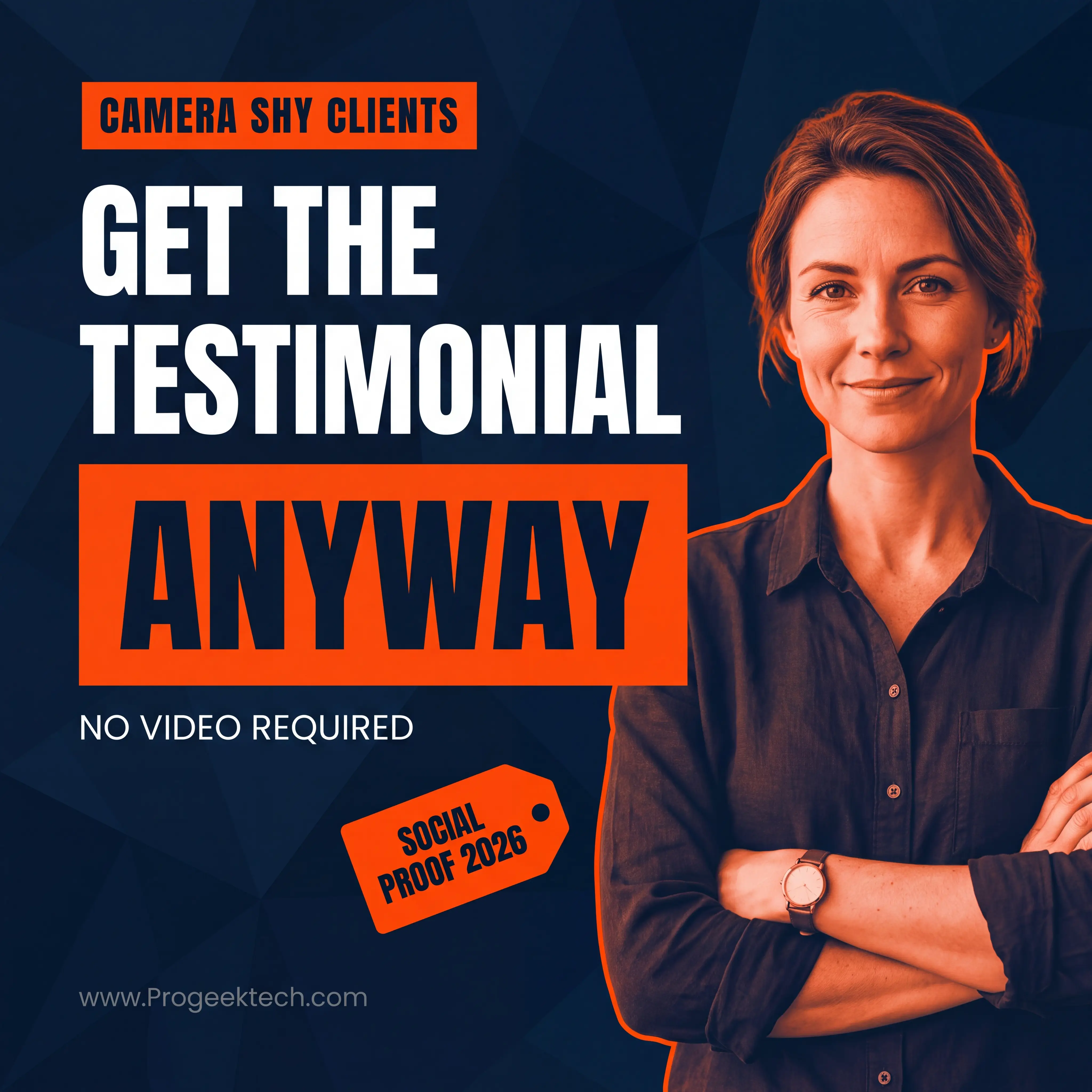 How Do I Get Client Testimonials When Nobody Wants to Be on Camera? — Progeektech