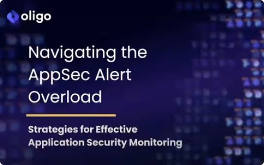 Navigating the App Sec Alert Overload - Strategies for Effective Application Security Monitoring