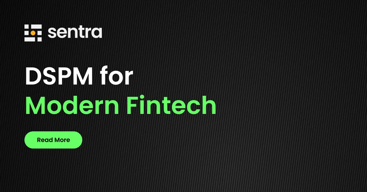 DSPM for Modern Fintech | AI-Aware Data Protection & Masking