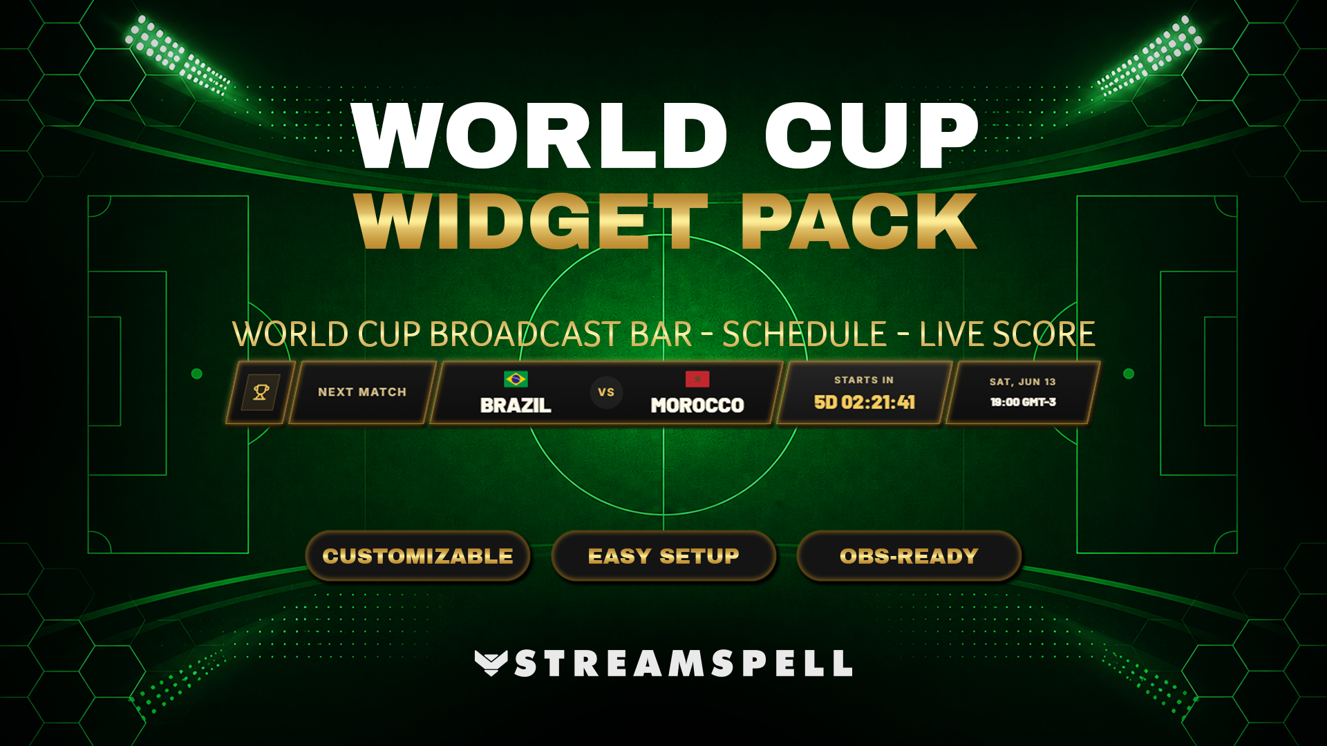 World Cup Widget Pack by StreamSpell featuring a football stadium design and Broadcast Bar widget with teams, countdown, kickoff time, and OBS-ready setup.