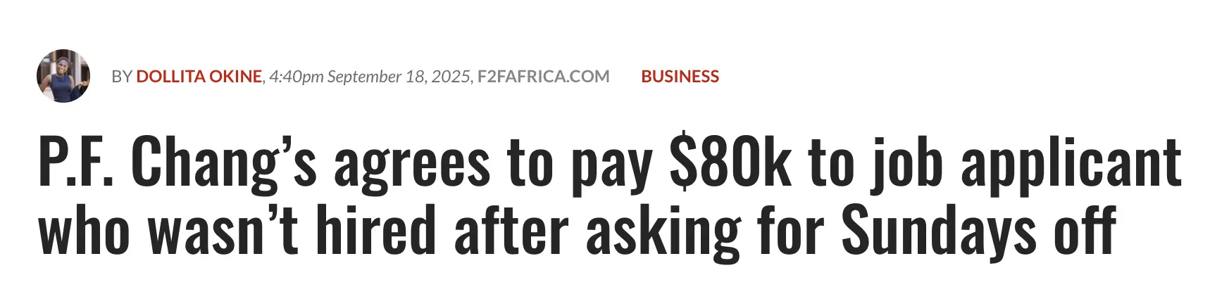 P.F.Chang's华馆与美国平等就业机会委员会（EEOC）达成和解，同意支付8万美元以解决一起宗教歧视指控。