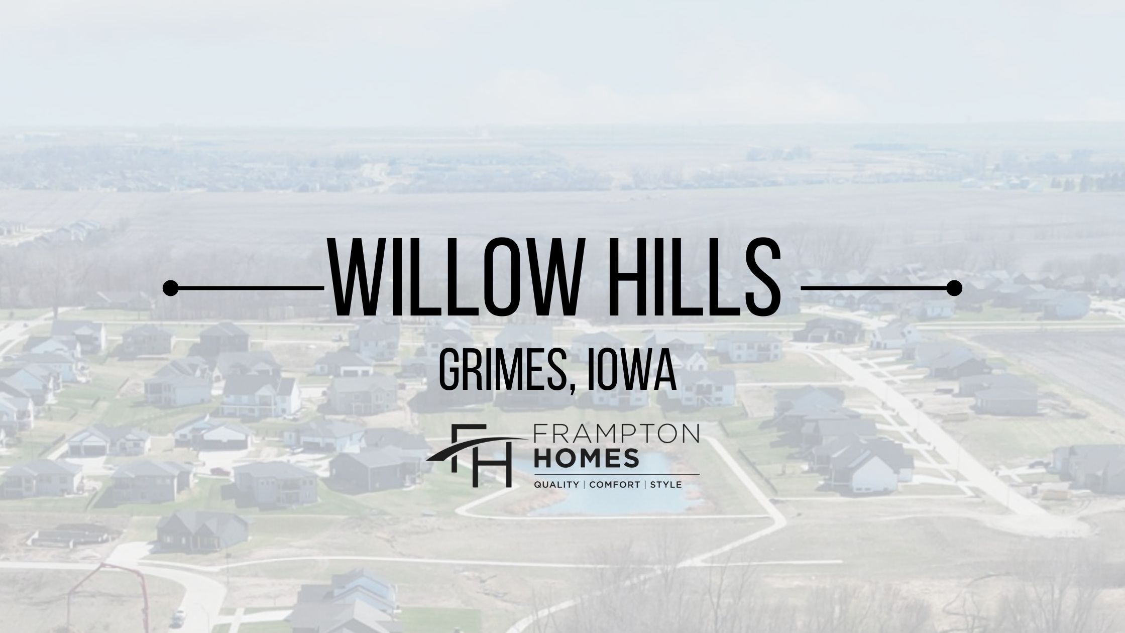 Willow Hills Development, Grimes IA 