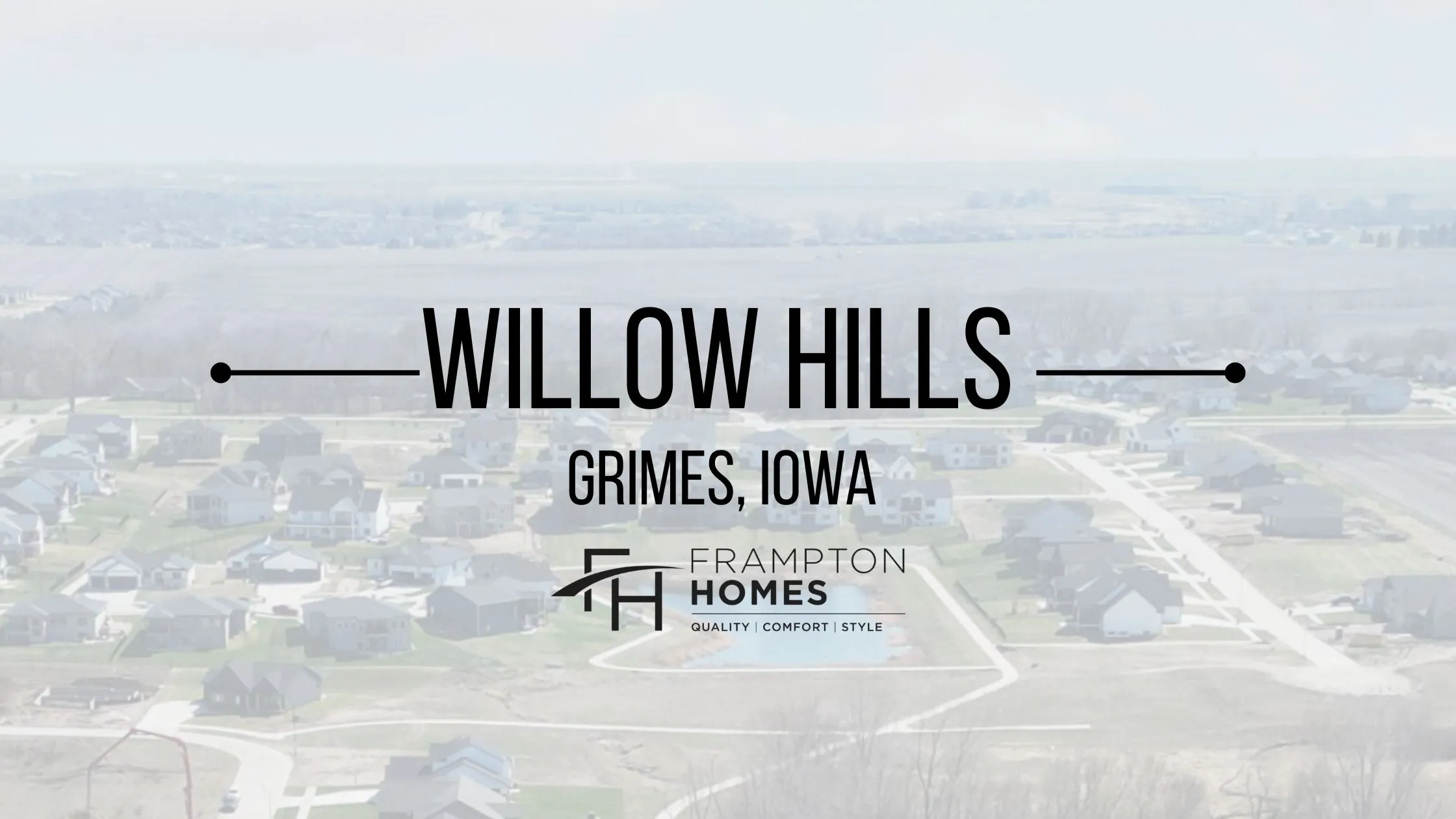Willow Hills Development, Grimes IA 