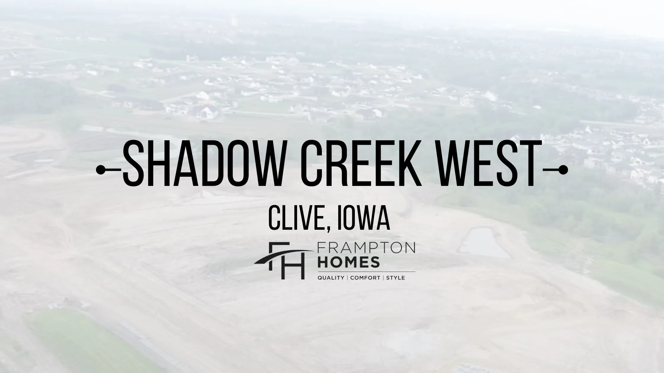 Shadow Creek West Development, Clive, IA