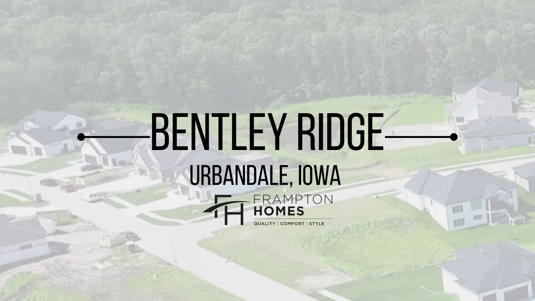 Bentley Ridge Development, Urbandale , IA 