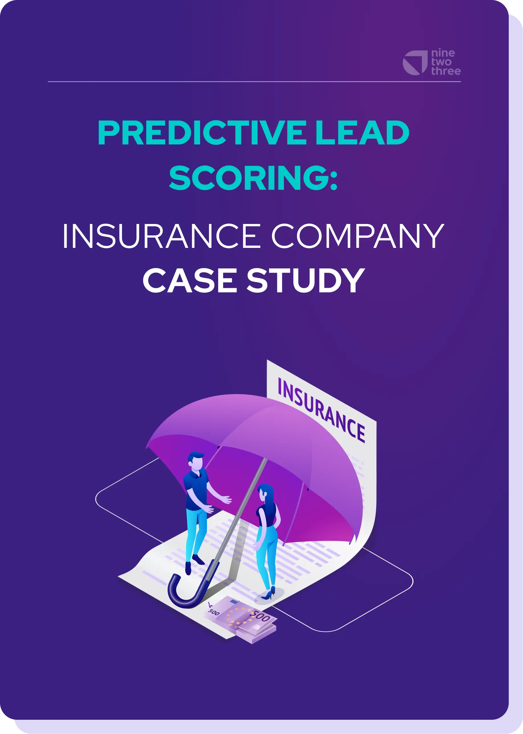 Predictive Lead Scoring Increases Insurance Company's Top Line