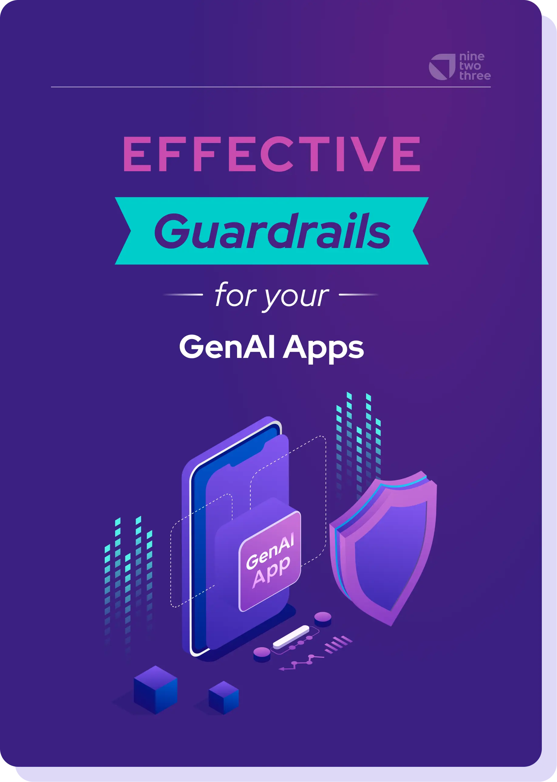 Effective Guardrails for Your GenAI Apps