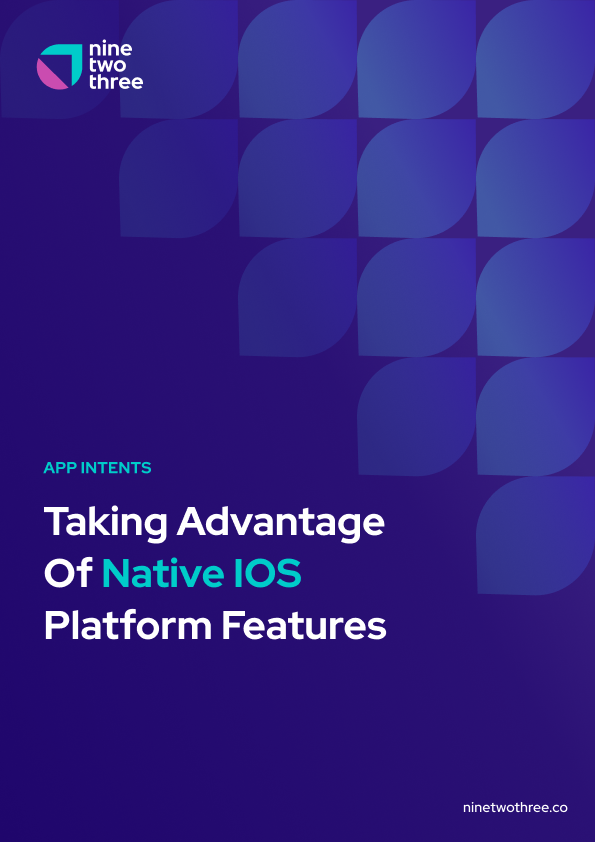 App Intents: Taking Advantage Of Native iOS Platform Features