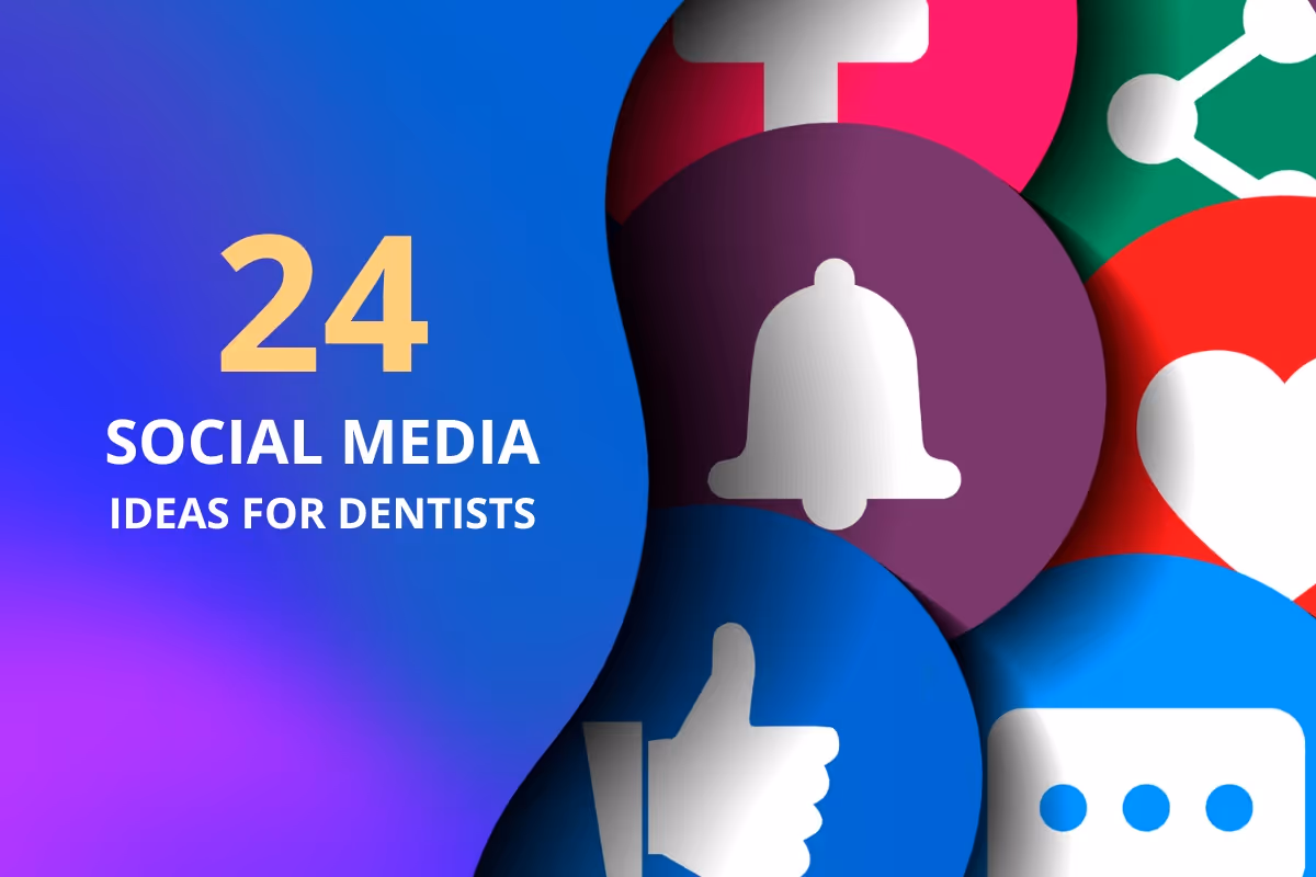 ‍24 Best Dental Marketing Social Media Ideas for 2026