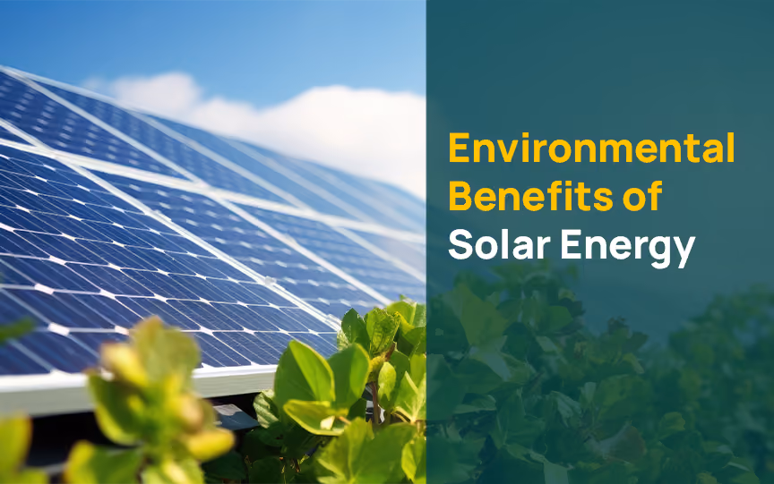 Environmental Benefits of Solar Energy