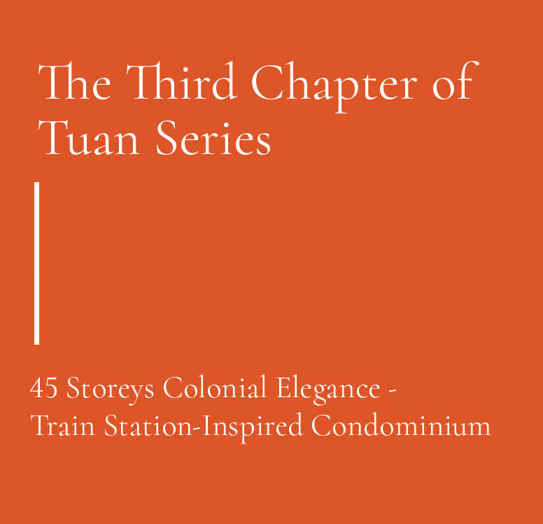 Description of Tuan Heritag3, Tuan 3, Tuan 3 Residency, Tuan 3 Residence