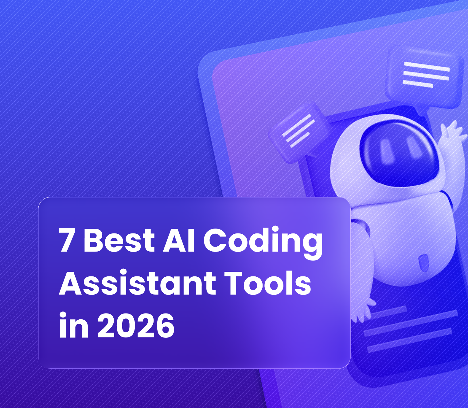 7 Best AI Coding Assistant Tools in 2026
