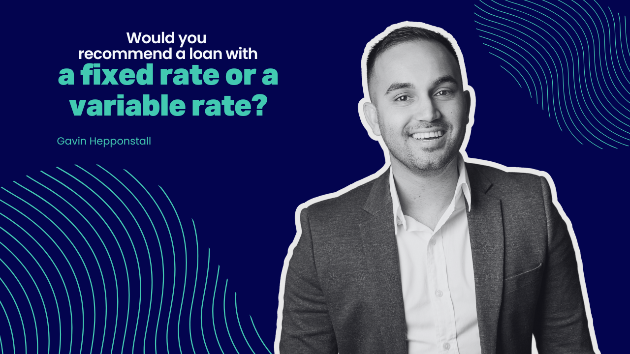 Fixed Rate or Variable Rate?
