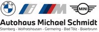 Logos of BMW, BMW i, BMW M, and MINI above the text Autohaus Michael Schmidt with locations Starnberg, Wolfratshausen, Germering, Bad Tölz, and Baierbrunn.