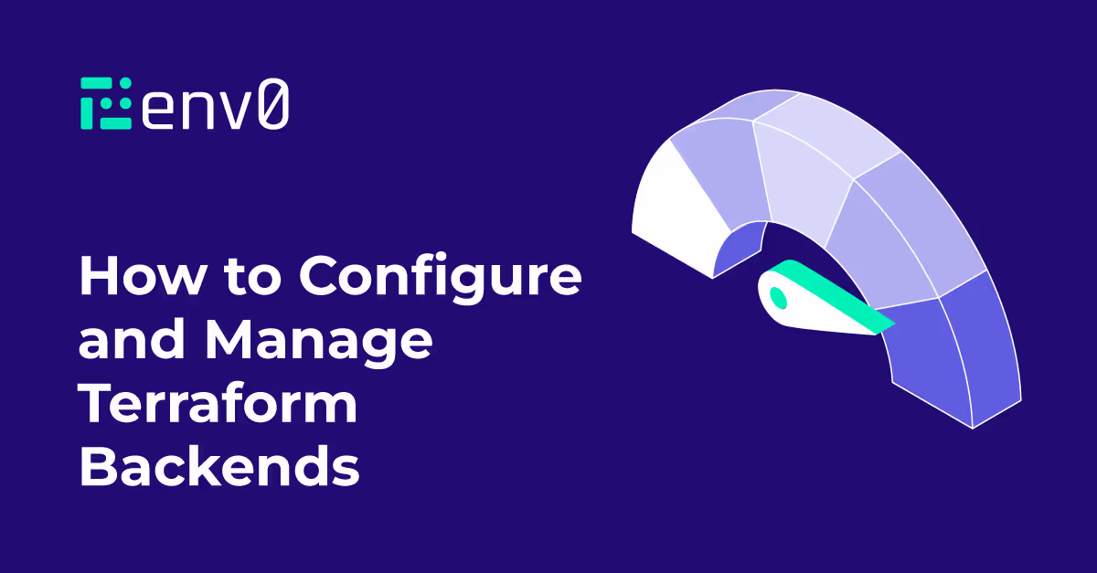 How to Configure and Manage Terraform Backends