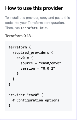 If you want to start using the env0 provider today, then hea