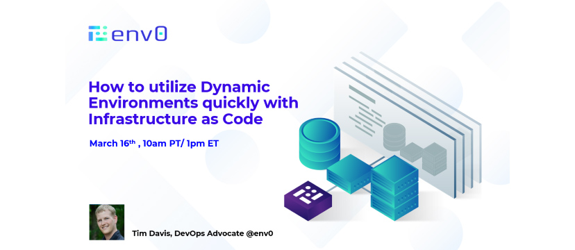 How to utilize Dynamic Environments quickly with Infrastructure as Code