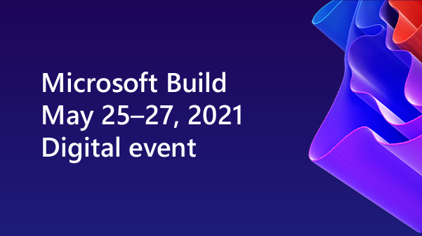 Official Microsoft Build 2021 Sponsor!