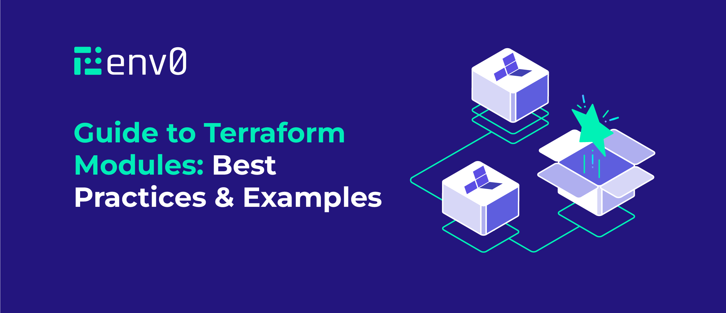 Terraform Modules Guide: Best Practices & Examples