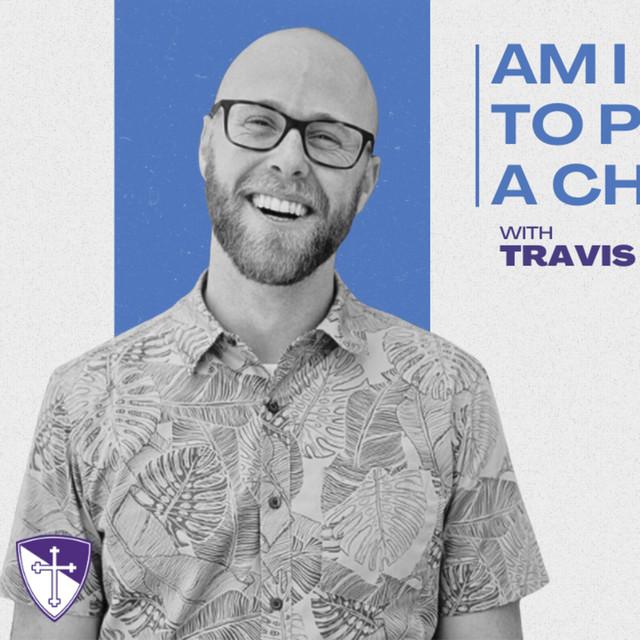 Am I Called to Pastor A Church? with Travis Cunningham