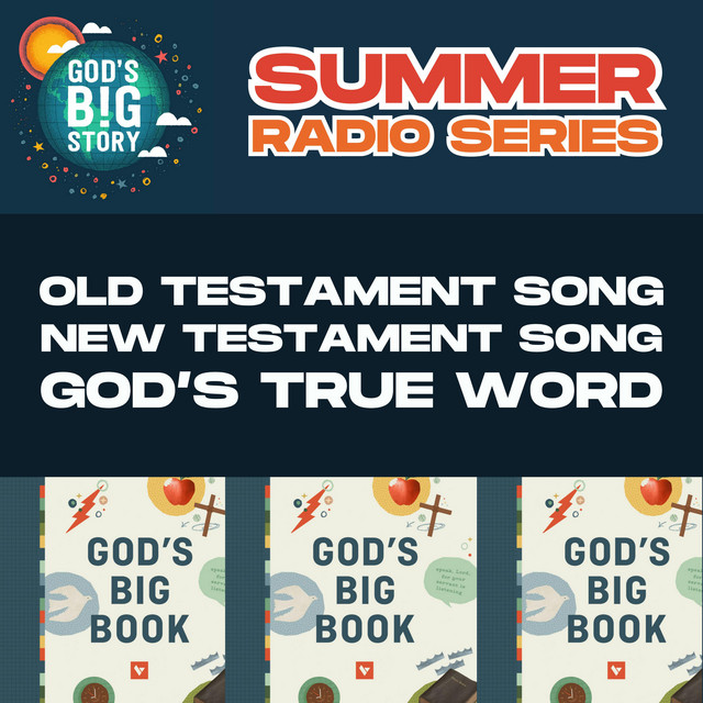 Summer Radio, Episode 4 - Old Testament Song, New Testament Song, and God's True Word
