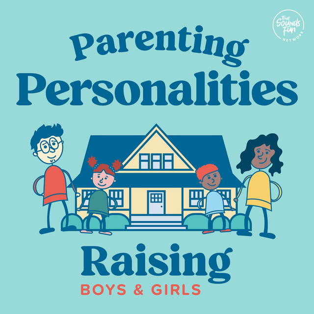 Episode 306: Parenting Personalities Intro with David Thomas and Sissy Goff
