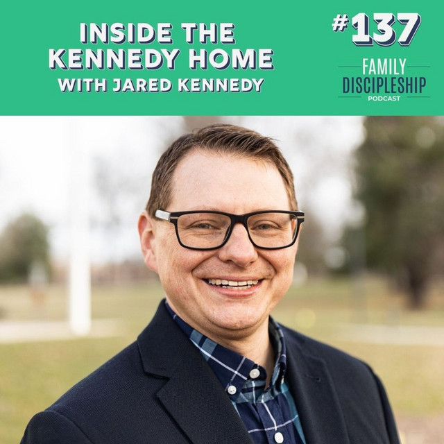 #137 – Inside the Kennedy Home with Jared Kennedy