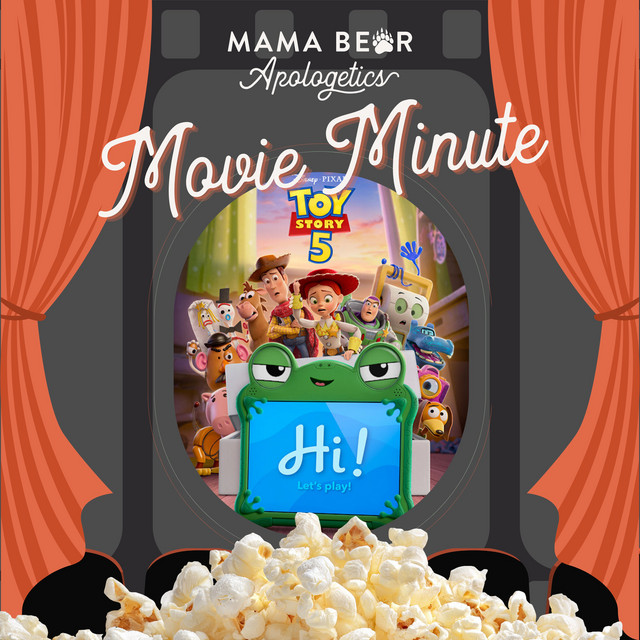 Mama Bear Movie Minute: Toy Story 5