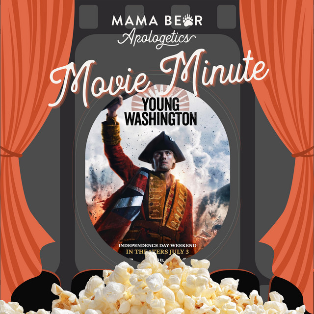 Mama Bear Movie Minute: Young Washington
