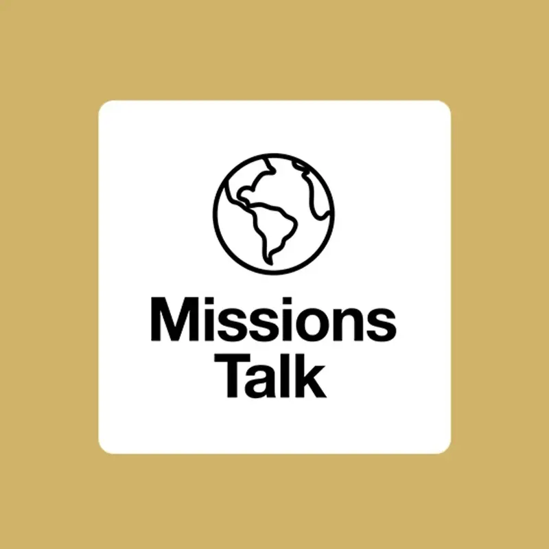 Missions Talk