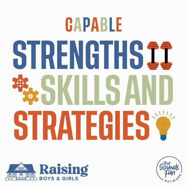 Episode 414: Growing Competence In Capable Kids with David and Sissy