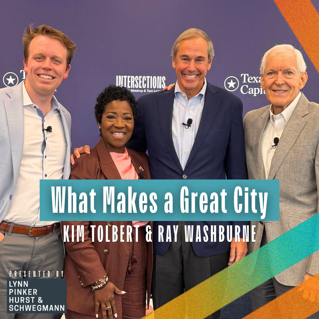 What Makes a Great City? Rebuilding Dallas’ Sense of Place