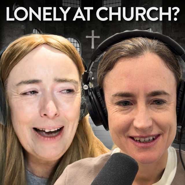 Why Are So Many Christians Lonely at Church? with Dani Treweek