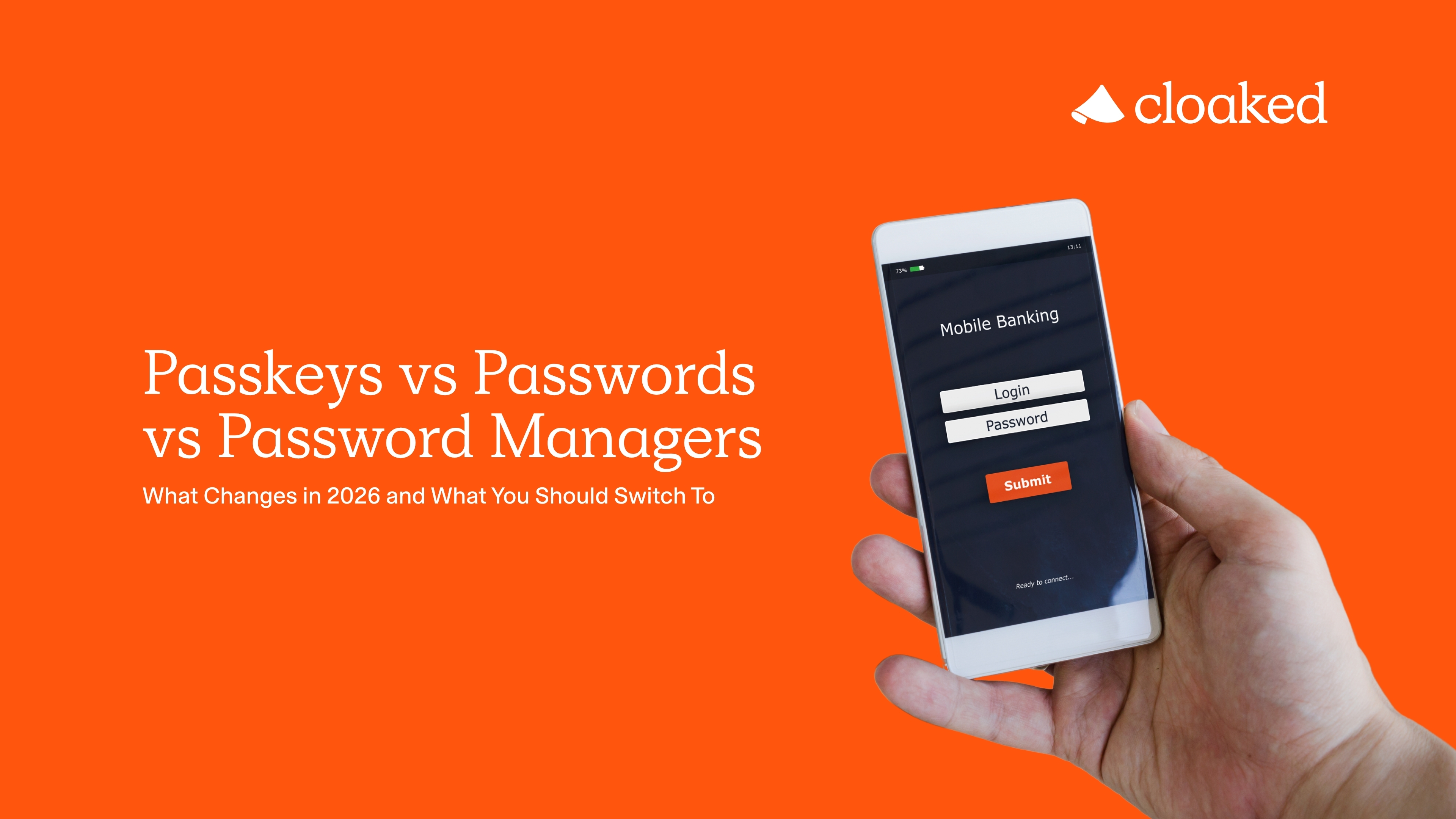 Passkeys vs Passwords vs Password Managers in 2026 