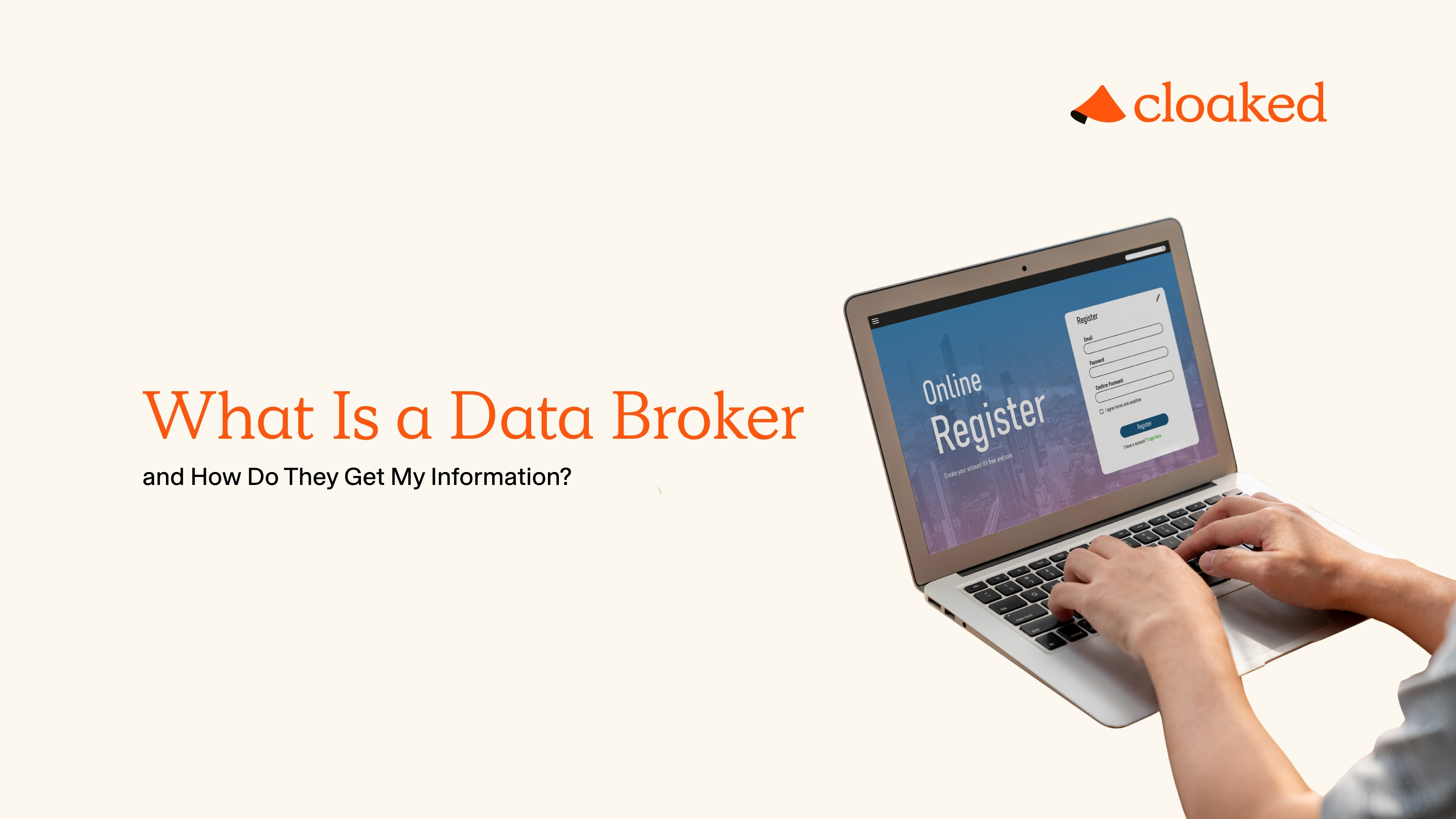 What Is a Data Broker and How Do They Get Your Data?