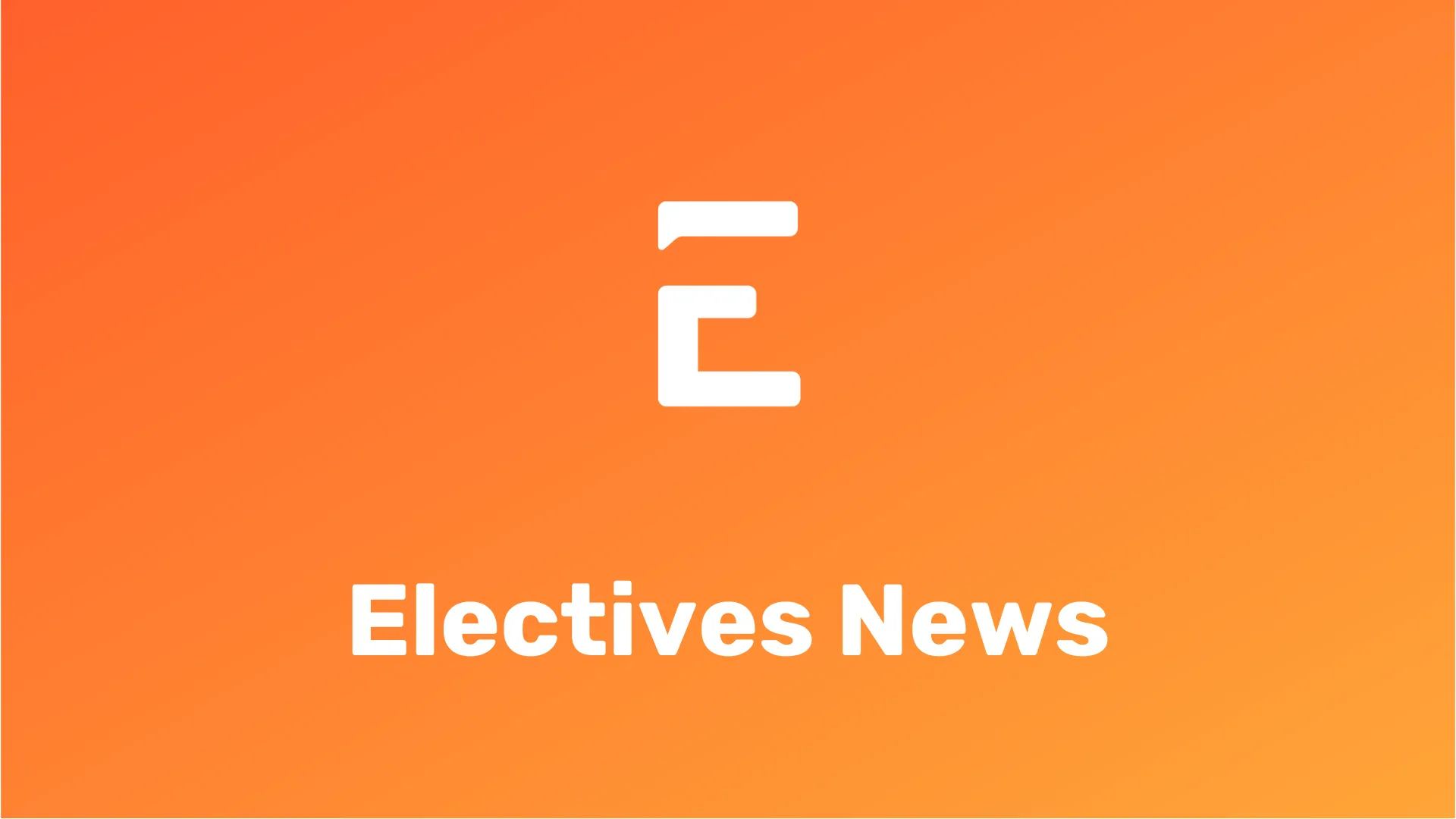 Electives “E” icon and “Electives news” in white on an orange background