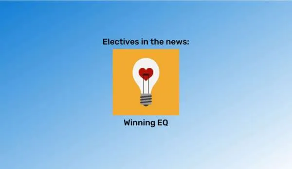 Electives in the news" at the top in black font and "Winning EQ" at the bottom in black font. The Winning EQ logo is between them. The background is a blue gradient.