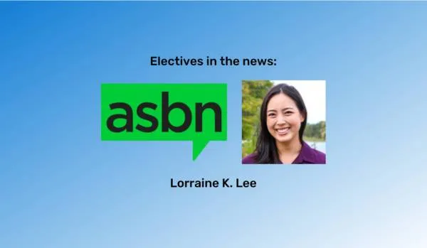 "Electives in the news" at the top in black font and "Lorraine K. Lee" at the bottom in black font. An image of Lorraine and the ASBN logo is between them. The background is a blue gradient.