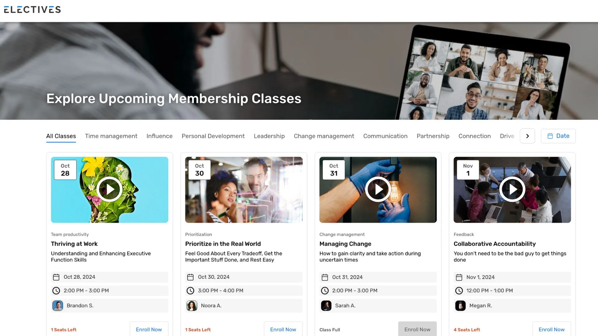 A screenshot of the Electives Membership class selection page. “Explore Upcoming Membership Classes” appears at the top, followed by topic categories including time management, influence, personal development, leadership, change management and more. Below that, we can see 4 classes that are available for enrolling.