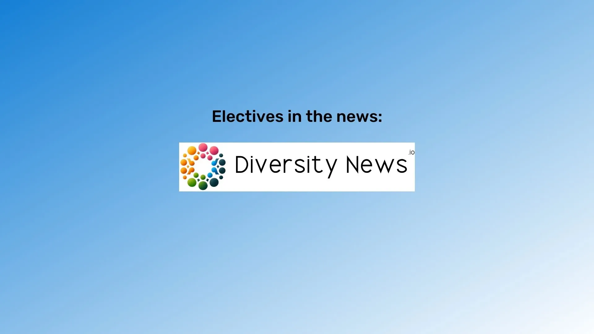 A blue gradient rectangle with "Electives in the news:" in black text, centered, over the Diversity News logo.