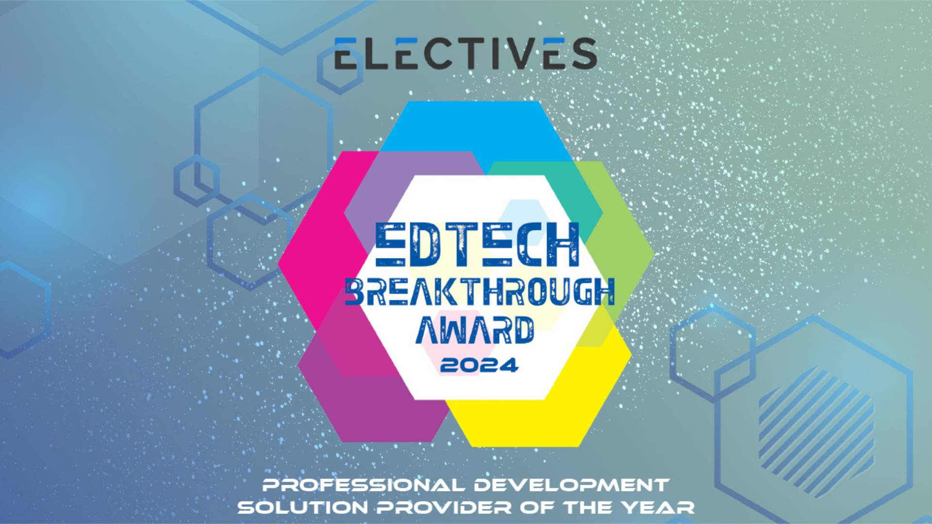 Edtech Breakthrough logo on a gradient background. Electives logo top, center. Bottom center text: Professional Development Solution Provider of the Year