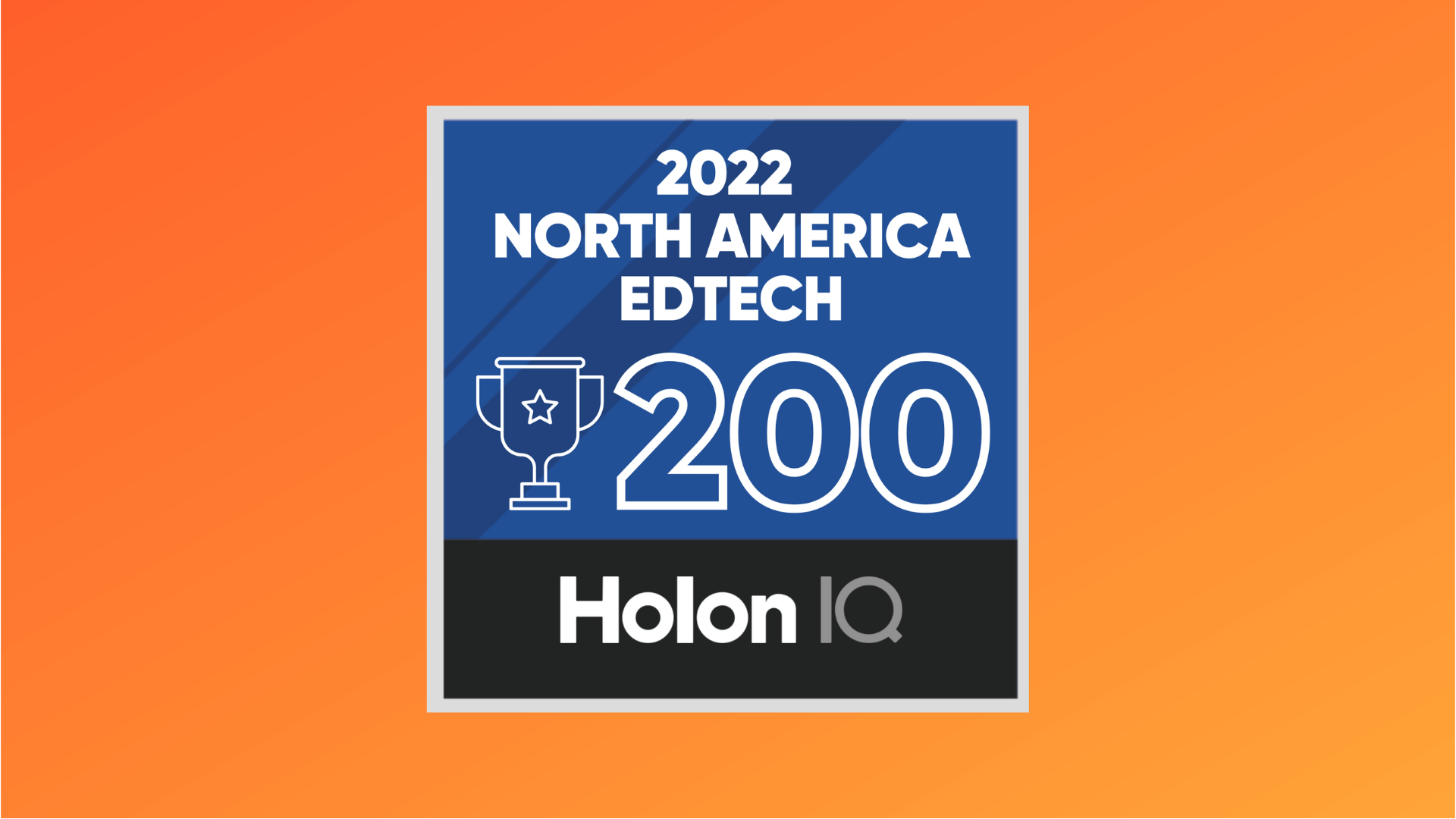 2022 North America EdTech 200 - Holon IQ - Logo on an orange background