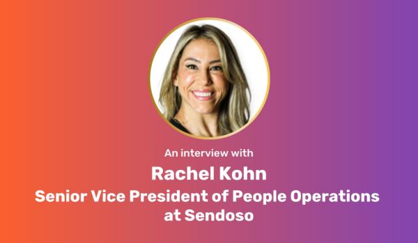 Purple-orange gradient rectangle. Circle image of Rachel Kohn centered at top. Underneath, white text: An interview with Rachel Kohn Senior Vice President of People Operations at Sendoso