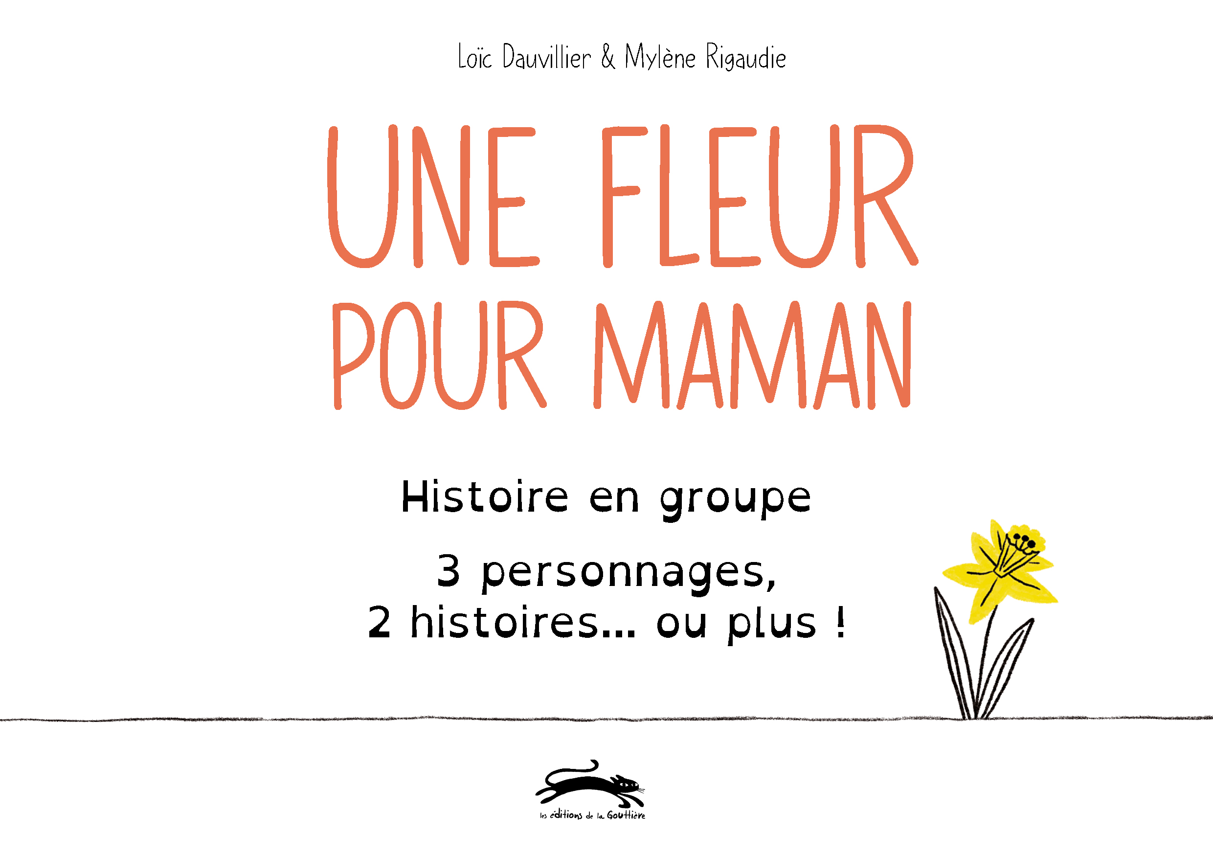 Histoire en groupe - 3 personnages, 2 histoires... ou plus !
