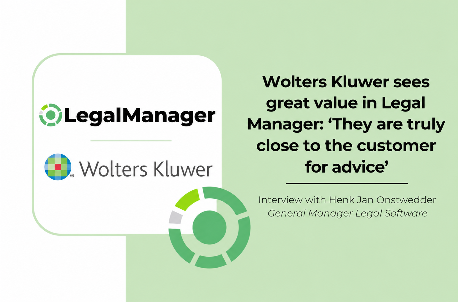 Wolters Kluwer on Legal Manager: 'Close to the client for advice'