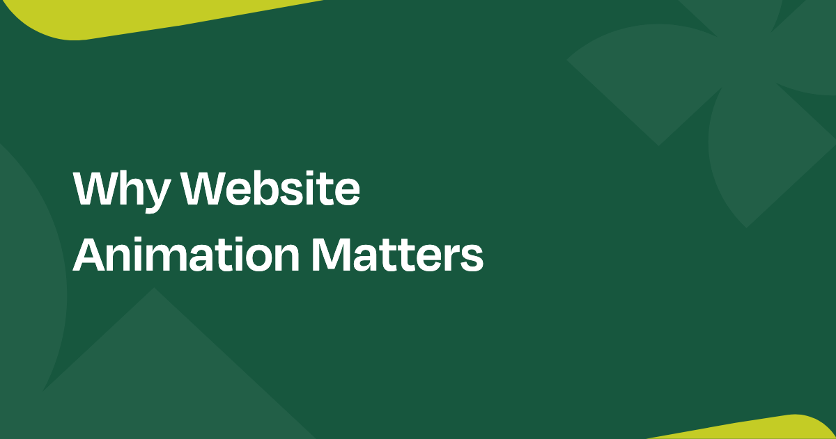Why website animation matters — Everything Flow blog card