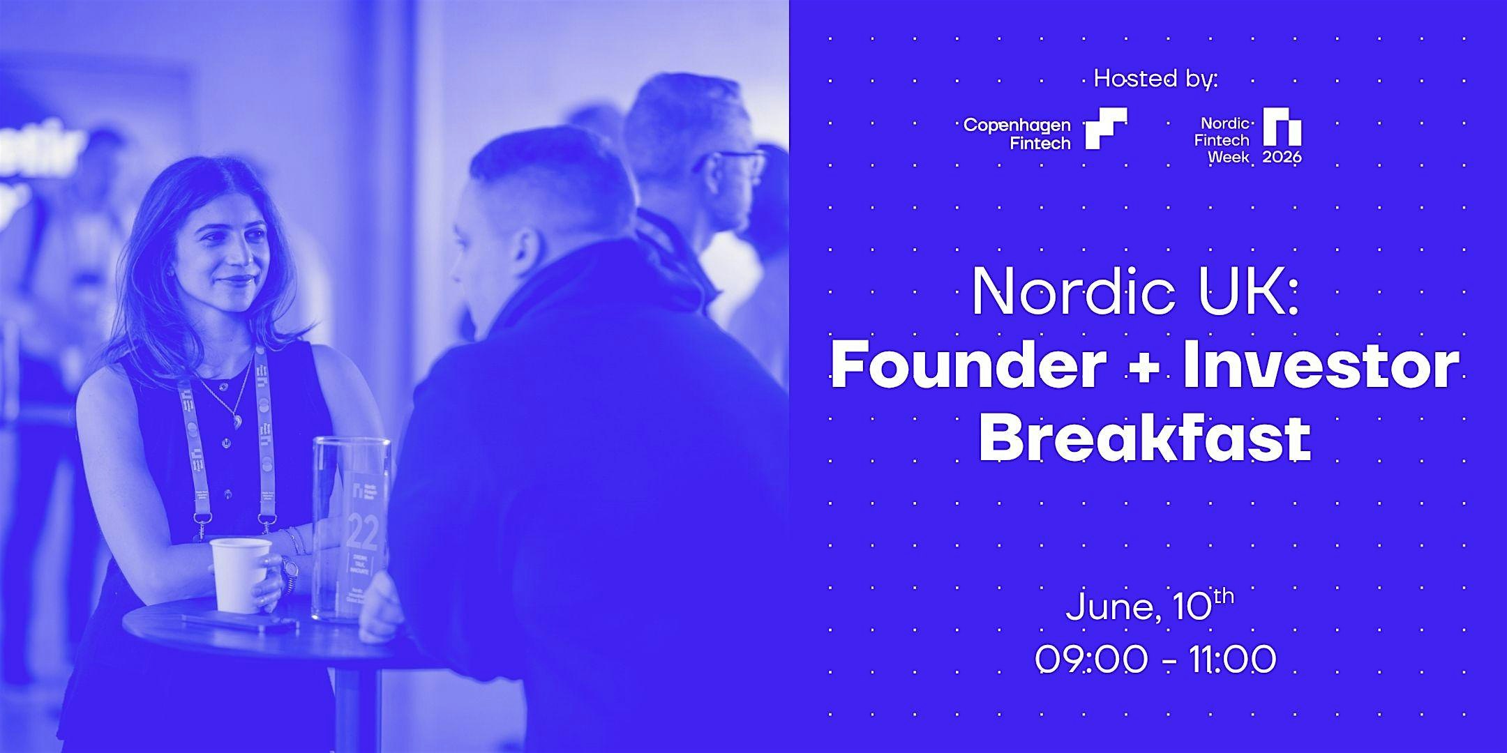 Nordic UK: Investor + Founder Breakfast